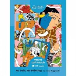 Trefl Puzzle 500 pieces UFT VELVET No Pain, No Painting