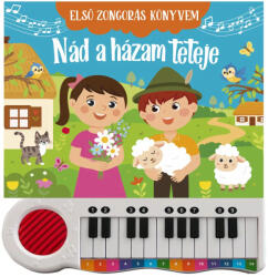 Szalay Könyvek Első zongorás könyvem - Nád a házam