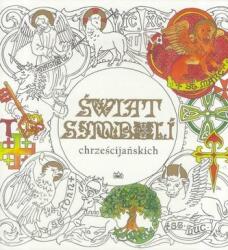 Praca zbiorowa Lumea simbolurilor creștine Carte de colorat