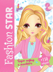 FONI book s. r. o Fashion star Super machiaj și manichiură