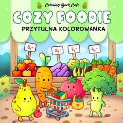 Delta Cozy Foodie. Carte de colorat primitoare Carte de colorat
