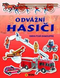 Sun Pompierii curajoși - Carte plină cu abțibilduri