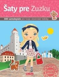 Marie Krajníková Šaty pre Zuzku