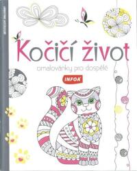 Ing. Stanislav Soják - INFOA Viața pisicii Coloring book pentru adulți Carte de colorat