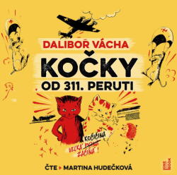 Multiland Kočky od 311. peruti (Vácha Dalibor - Hudečková Martina) - CD (MP3) (093606)