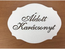  Natúr fa - "Áldott Karácsonyt" kiesős tábla fehér 7, 5x10cm - karácsonyi koszorúhoz és asztaldíszhez