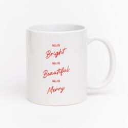Empikfoto. ro Cană, Bright, Beautiful, Merry - 102918