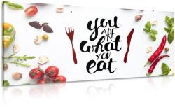 Dovido Tablou cu mențiunea - You are what you eat - 60x30