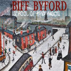 Warner Byford Biff: School Of Hard Knocks - Vinyl (LP)