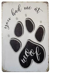 SilverHome Vintage Dekor Fémtábla, 'You Had Me at Woof' felirat, retro hangulatú kialakítás, 20x30cm