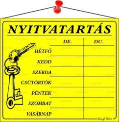  Információs tábla, 20x17, 5 cm, "Nyitvatartás", sárga (LUIN002) - primatinta