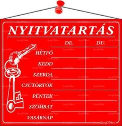  Információs tábla, 20x17, 5 cm, "Nyitvatartás", piros (LUIN003)