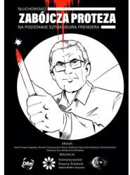 Igor Frender Zabójcza proteza - SŁUCHOWISKO