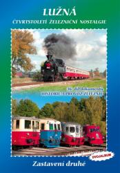 Filmexport HV s. r. o Historie železnic "Lužná" zastavení druhé - 2DVD (051760)