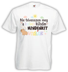  Ne tévesszen meg a kedves külsőm mindenkit utálok - Proli Férfi Póló (328915)