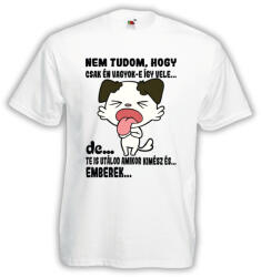  Te is utálod amikor kimész és emberek. . . - Proli Férfi Póló (698098)