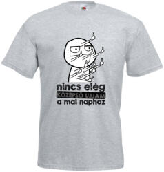  Nincs elég középső ujjam a mai naphoz - Proli Férfi Póló (499837)