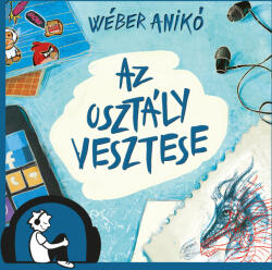  Az osztály vesztese [eHangoskönyv]