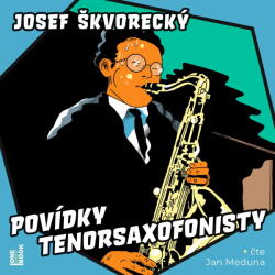 Multiland Povídky tenorsaxofonisty (Škvorecký Josef - Meduna Jan) - CD (MP3) (094607)
