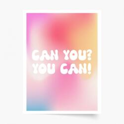 Empikfoto. ro Poster, Tipografic: You can, 40x60 - 83388