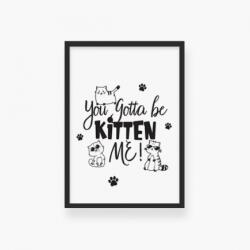 Empikfoto. ro Poster, Kitten me - ramă neagră, 20x30 - 61842