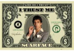 Pyramid Posters Pyramid Scarface Dollar: Who Do I Trust