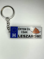  „Értem én, csak leszarom! vicces rendszámtábla kulcstartó (CQ05678)