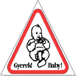 Gungl dekor Matrica Gyermek az autóban fehér "B (210 / 20) - tonerpiac