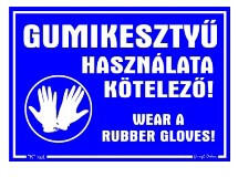 Gungl dekor Matrica Gumikesztyű használata kötelező kék 16, 5 x 11, 5 cm "K (650/33) - tonerpiac