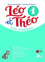 ELI Léo et Théo 1 - ghid pedagogic + 2 CD audio + DVD - ghid metodic