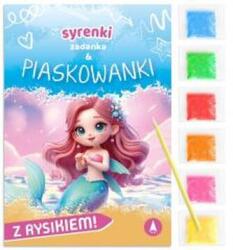 Wioleta Żyłowska Zadanka & piaskowanki. Syrenki