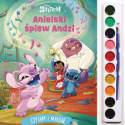 Olesiejuk Anielski śpiew Andzi. Disney Stitch. Czytam i maluję Carte de colorat