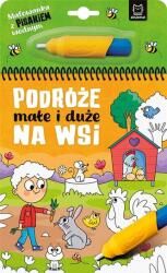 Anna Podgórska Podróże małe i duże. Na wsi Carte de colorat