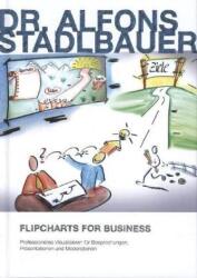 Stadlbauer, Alfons Flipcharts for Business