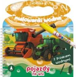 Wioleta Żyłowska Zadanka & malowanki wodne. Pojazdy na wsi Carte de colorat