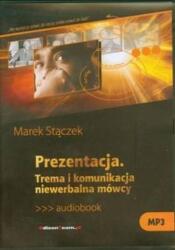 Marek Stączek Prezentare Tremă și comunicare nonverbală ale vorbitorului - Audiobook
