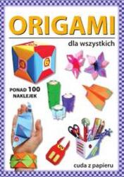 Beata Guzowska Origami pentru toți. Peste 100 de autocolante