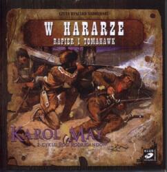 Karol May Ród Rodrigandów. În Harar. Rapier și tomahawk. Audiobook (1CD)