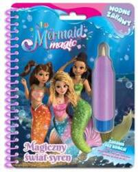 praca zbiorowa Magia Syren. Wodne zabawy. Magiczny świat syren Carte de colorat
