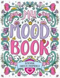 praca zbiorowa Dziennik emocji i inspiracji. My Mood Book Carte de colorat