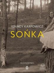 Ignacy Karpowicz Sońka. Audiobook