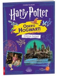 praca zbiorowa Lumea vrăjitorilor. Descoperă Hogwarts!