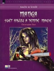 Christopher Hart Învățați să desenați Manga: Lumea groazei și a magiei întunecate