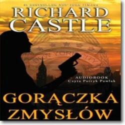 Richard Castle Febra simțurilor /Audiobook/
