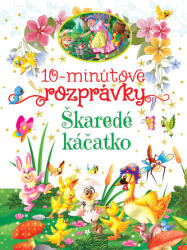 FONI book s. r. o Povești de 10 minute: Rățușca cea urâtă