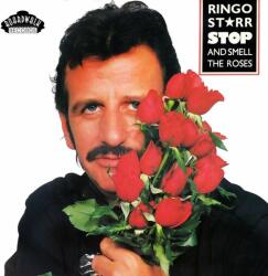 Ringo Starr - STOP AND SMELL THE ROSES- - Vinyl (0819514012771)