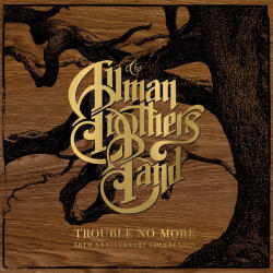 Allman Brothers - Boxset - TROUBLE NO MORE: 50TH ANNIVERSARY - Vinyl (0602577997785)