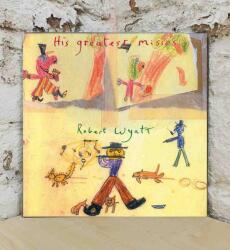 Robert Wyatt - HIS GREATEST MISSES - Vinyl (0887830007313)