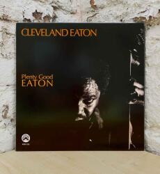 Cleveland Eaton - PLENTY GOOD EATON-REMAST- - Vinyl (0848064011552)