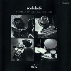 Scolohofo (Scofield/Lovano/Holland/Foster) - Oh! - Blue Note Tone Poet Series - Vinyl (3814592)